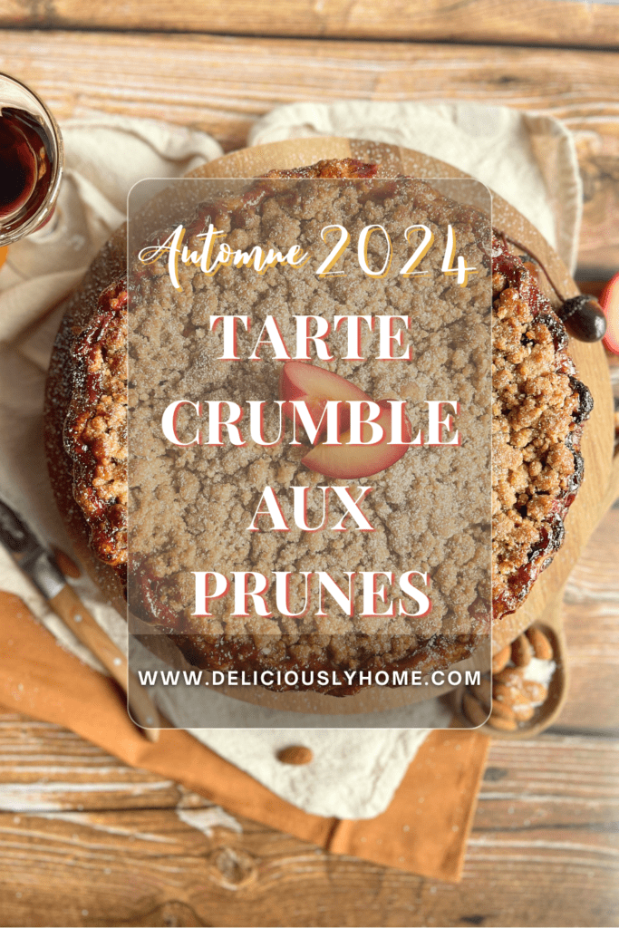 Recette automnale : tarte crumble aux prunes et porto, parfaite pour les amateurs de desserts croustillants et fruités sur Deliciously Home.