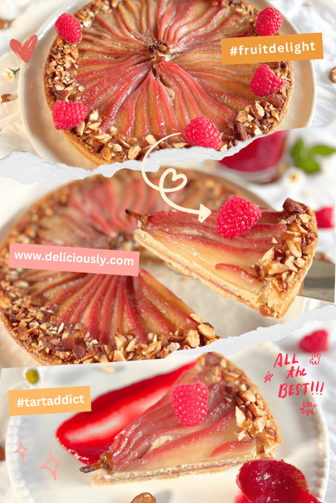 Montage illustrant la tarte amandine poire-framboise du blog DeliciouslyHome.com : entre visuel gourmand et composition soignée, une recette à enregistrer.
