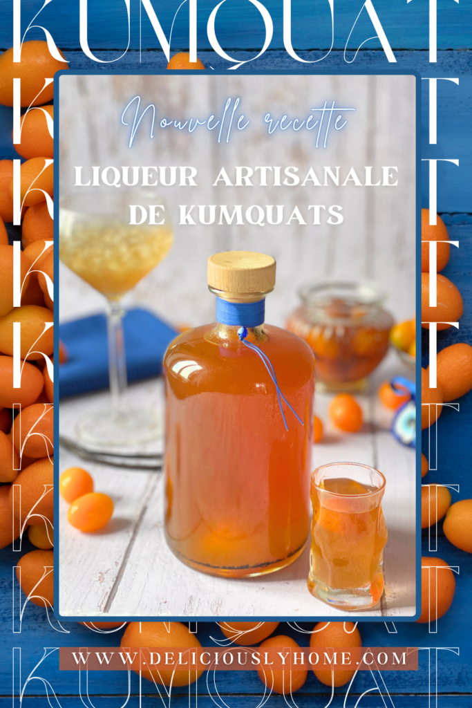Recette de liqueur artisanale de kumquats cueillis au printemps, infusés lentement pour être dégustés tout l’été. Une façon de capturer la lumière des saisons sur Deliciously Home.