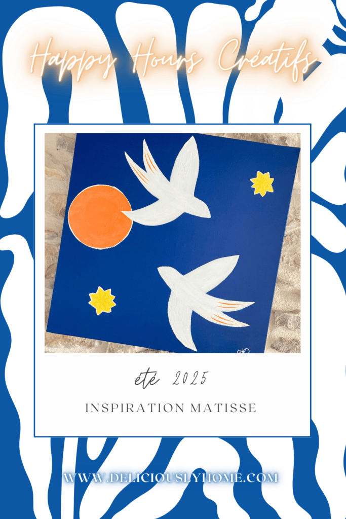 Projet Happy Hours Créatifs : peinture DIY inspirée de Matisse avec oiseaux blancs sur fond bleu – Deliciously Home, été 2025