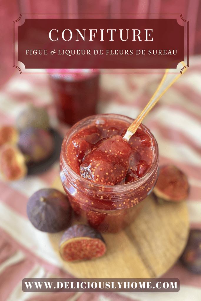 Idée de confiture automnale à base de figues et de sureau – à découvrir sur www.deliciouslyhome.com