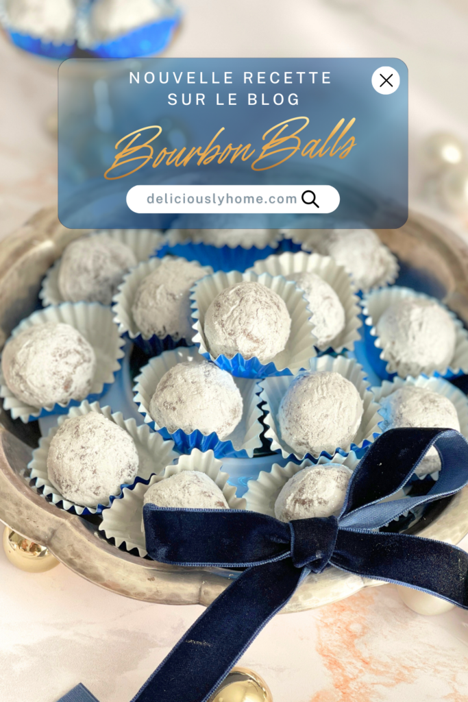 Bourbon Balls de Noël présentées en caissettes, une confiserie sans cuisson au whisky bourbon, cacao et noix de pécan, réalisée pour Deliciously Home comme gourmandise festive à offrir ou à partager.
