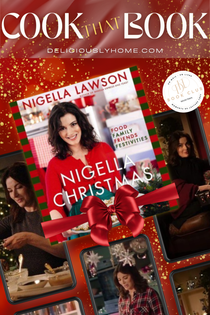 Cook That Book consacré à Nigella Christmas de Nigella Lawson, à découvrir sur Deliciously Home.