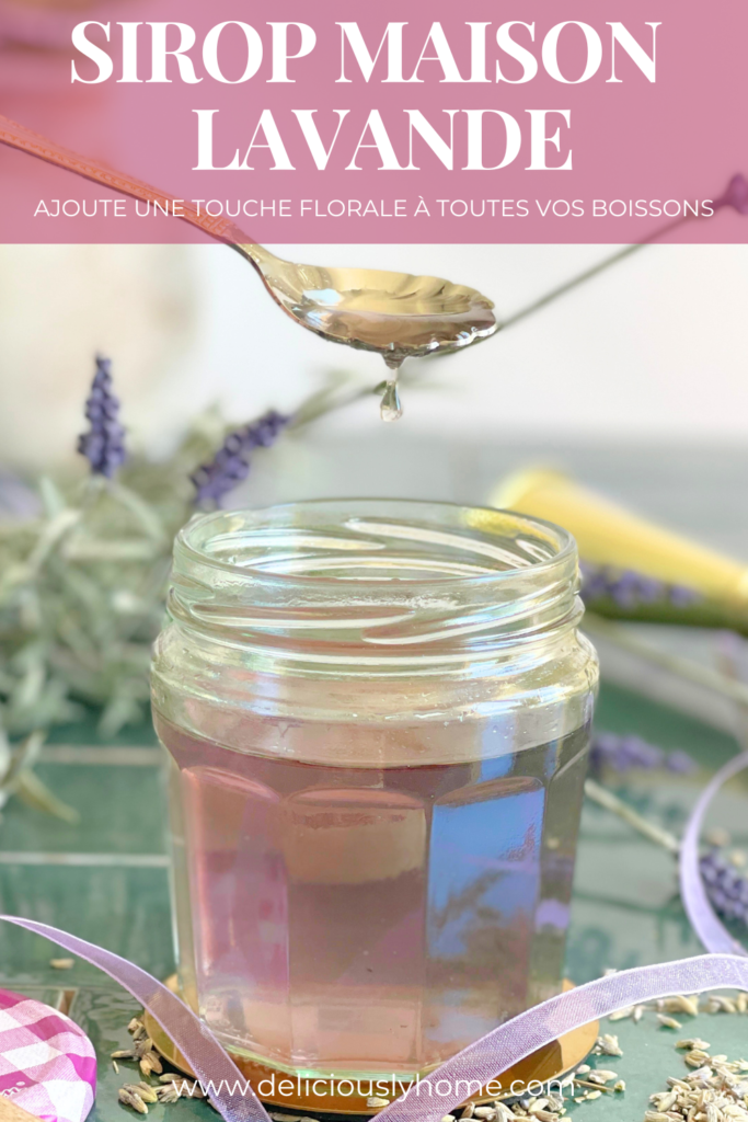 Sirop de lavande maison aux notes florales délicates, parfait pour parfumer boissons et desserts. Retrouvez la recette sur Deliciously Home.