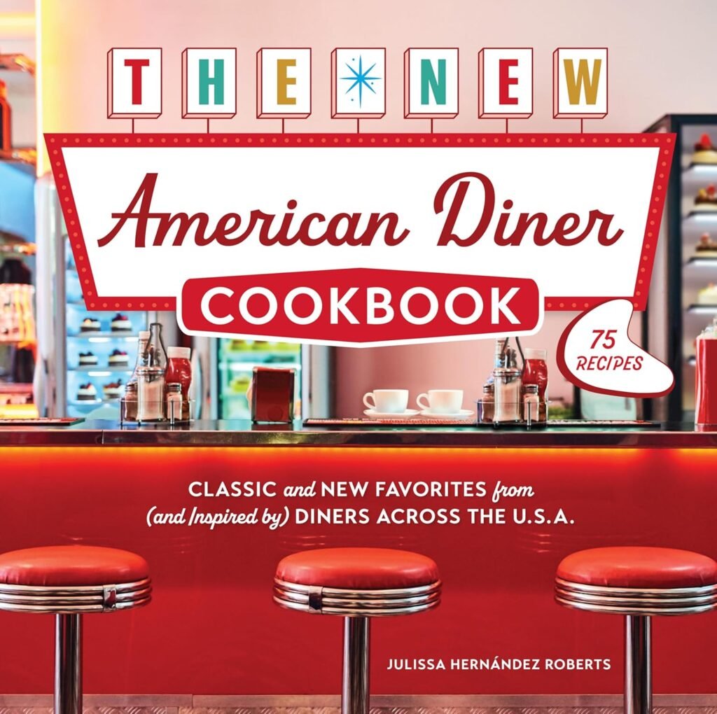 Livre The New American Diner Cookbook avec recettes modernes inspirées des diners américains, burgers et brunch
