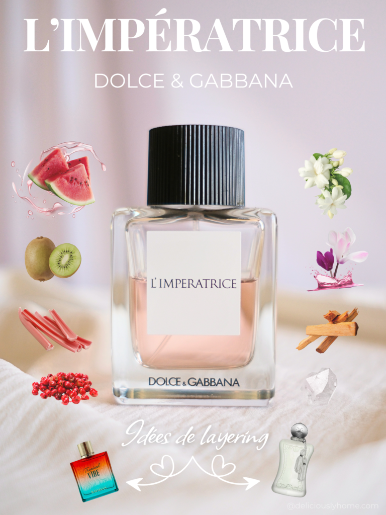 juillet l imperatrice dolce gabbana deliciouslyhome article 7 La pyramide de L’Impératrice de Dolce & Gabbana éclaire la signature olfactive de juillet sur Deliciously Home, de ses fruits aqueux à son fond boisé, avec des idées de layering.